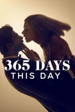 ดูหนังออนไลน์ฟรี 365 Days: This Day 365 วัน: วันนี้ (2022) NETFLIX บรรยายไทย