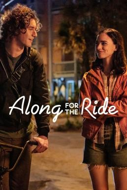 ดูหนังออนไลน์ Along for the Ride ลมรักคืนฤดูร้อน (2022) NETFLIX