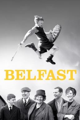 ดูหนังออนไลน์ Belfast เบลฟาสต์ (2021) บรรยายไทย