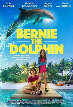 ดูหนังออนไลน์ Bernie The Dolphin (2018) เบอร์นี่ โลมาน้อย หัวใจมหาสมุทร