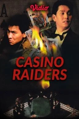 ดูหนังออนไลน์ Casino Raiders เจาะเหลี่ยมกระโหลก (1989)