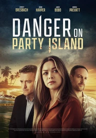 ดูหนังออนไลน์ Danger on Party Island (2024) แดนเจอร์ ออน ปาร์ตี้ ไอแลนด์