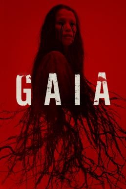 ดูหนังออนไลน์ฟรี Gaia (2021) บรรยายไทยแปล