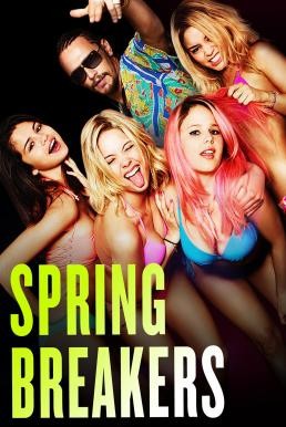 ดูหนังออนไลน์ Spring Breakers กิน เที่ยว เปรี้ยว ปล้น (2012)