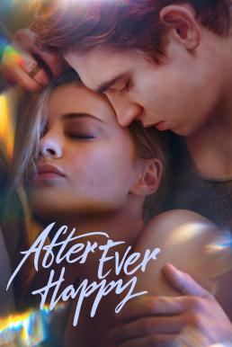 ดูหนังออนไลน์ฟรี After Ever Happy อาฟเตอร์ เอฟเวอร์ แฮปปี้ (2022) NETFLIX บรรยายไทย