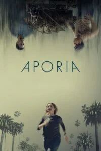 ดูหนังออนไลน์ Aporia (2023) อะโพเรีย