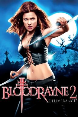 ดูหนังออนไลน์ BloodRayne II: Deliverance ผ่าพิภพแวมไพร์ 2 (2007)