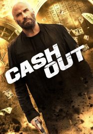 ดูหนังออนไลน์ Cash Out แผนปล้นคนหักเหลี่ยม (2024)