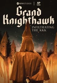 ดูหนังออนไลน์ฟรี Grand Knighthawk Infiltrating the KKK (2023)