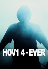 ดูหนังออนไลน์ Hov1 4-ever (2024)