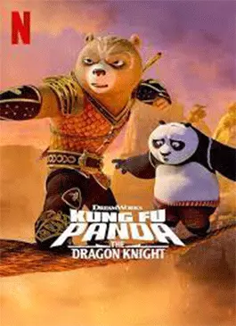 ดูหนังออนไลน์ Kung Fu Panda The Dragon Knight season 3 (2023) กังฟูแพนด้า อัศวินมังกร ซีซั่น 3