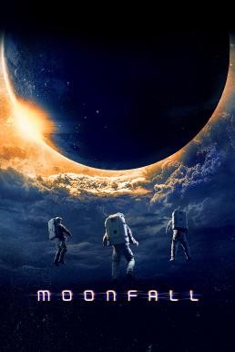 ดูหนังออนไลน์ Moonfall วันวิบัติ จันทร์ถล่มโลก (2022) บรรยายไทยแปล