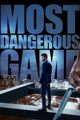 ดูหนังออนไลน์ฟรี Most Dangerous Game (2020) บรรยายไทย