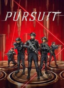 ดูหนังออนไลน์ฟรี PURSUIT (2023) ปฏิบัติการล่าระห่ำ