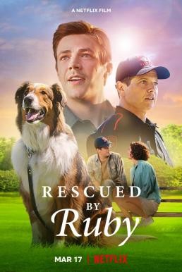 ดูหนังออนไลน์ Rescued by Ruby รูบี้มาช่วยแล้ว (2022) NETFLIX