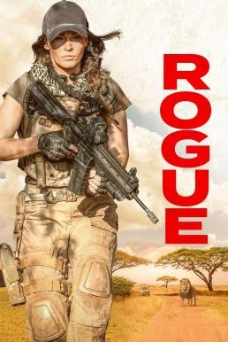 ดูหนังออนไลน์ Rogue นางสิงห์ระห่ำล่า (2020)