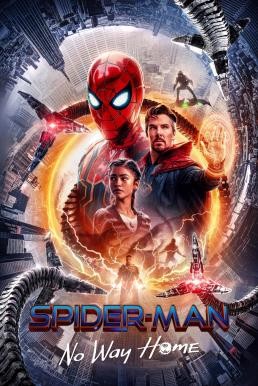 ดูหนังออนไลน์ Spider-Man: No Way Home สไปเดอร์แมน: โน เวย์ โฮม (2021)