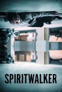 ดูหนังออนไลน์ Spiritwalker (2020) บรรยายไทยแปล