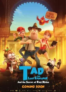 ดูหนังออนไลน์ Tad the Lost Explorer and the Secret of King Midas (2017) ฮีโร่จำเป็นผจญภัยสุดขอบฟ้า และความลับของกษัตริย์ไมดาส