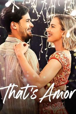 ดูหนังออนไลน์ฟรี That’s Amor นี่แหละความรัก (2022) NETFLIX