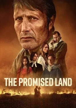 ดูหนังออนไลน์ The Promised Land (2023) ดินแดนแห่งพันธสัญญา