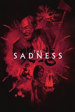 ดูหนังออนไลน์ The Sadness (Ku bei) (2021) บรรยายไทยแปล