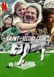 ดูหนังออนไลน์ The Saint of Second Chances (2023) พลังแห่งโอกาสครั้งที่สอง