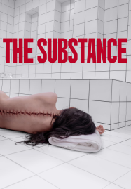 ดูหนังออนไลน์ The Substance (2024) สวยสลับร่าง