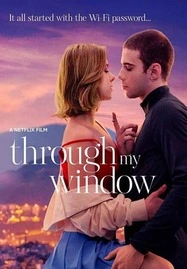 ดูหนังออนไลน์ Through My Window (2022) รักผ่านหน้าต่าง