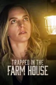 ดูหนังออนไลน์ฟรี Trapped in the Farmhouse (2023) กับดักในบ้านไร่