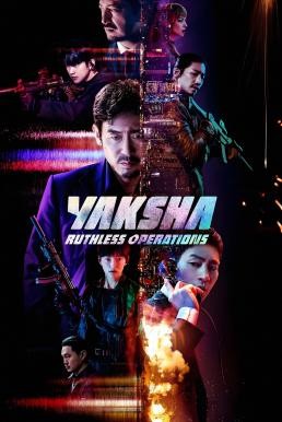 ดูหนังออนไลน์ Yaksha: Ruthless Operations ปฏิบัติการยักษ์ล้มยักษ์ (2022) NETFLIX