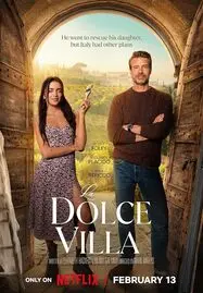 ดูหนังออนไลน์ฟรี La Dolce Villa (2025) วิลล่าแห่งรัก